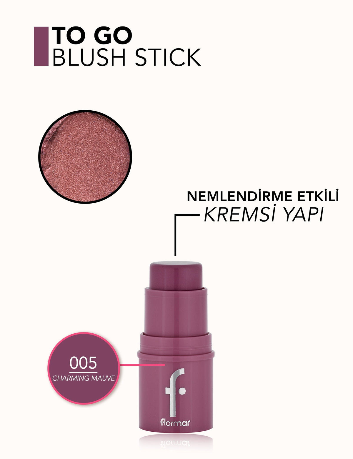 Flormar To Go Creamy Stick Blush Radiant Natural Finish 5g