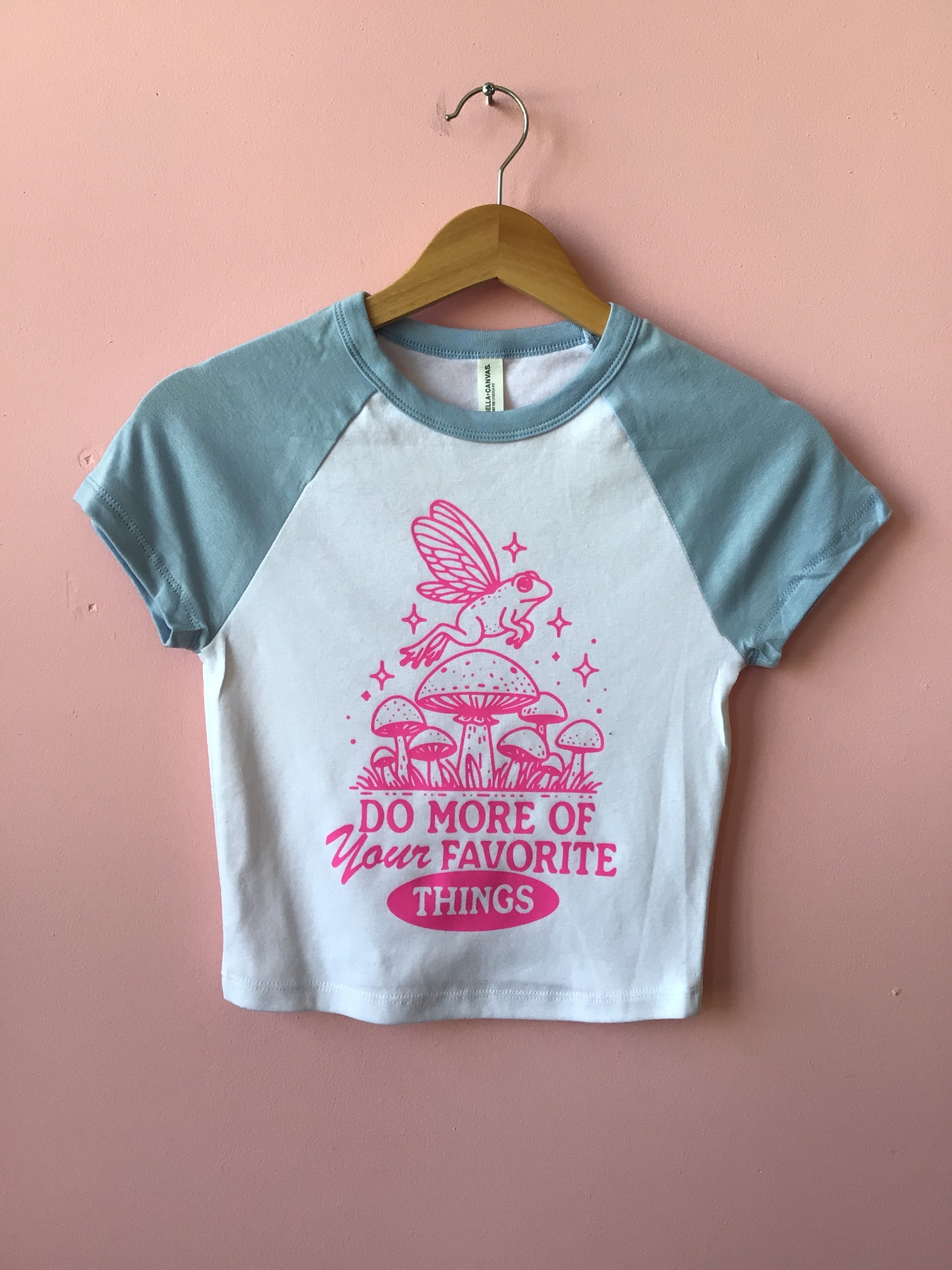 "Do More of Your Favorite Things" T-Shirt