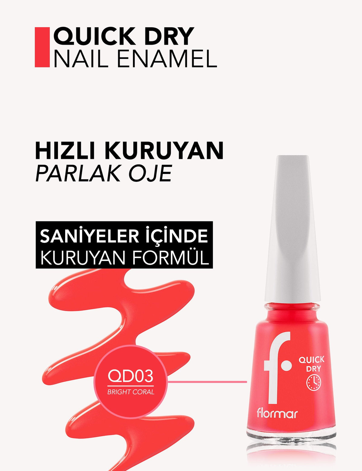 Flormar Quick Dry Nail Polish High Shine Finish 11ml