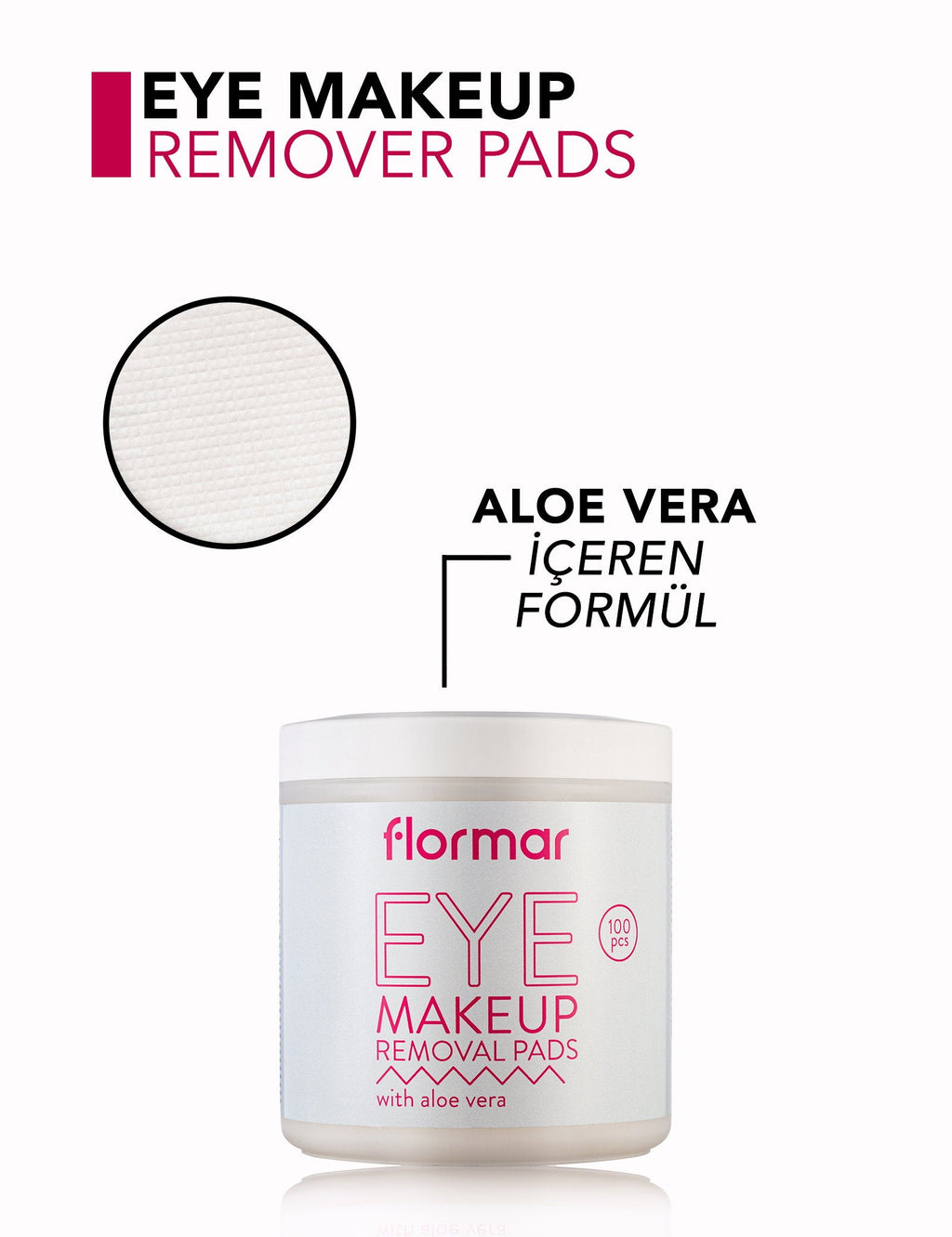 Flormar Aloe Vera & Glycerin Eye Makeup Remover Pads 100 Count