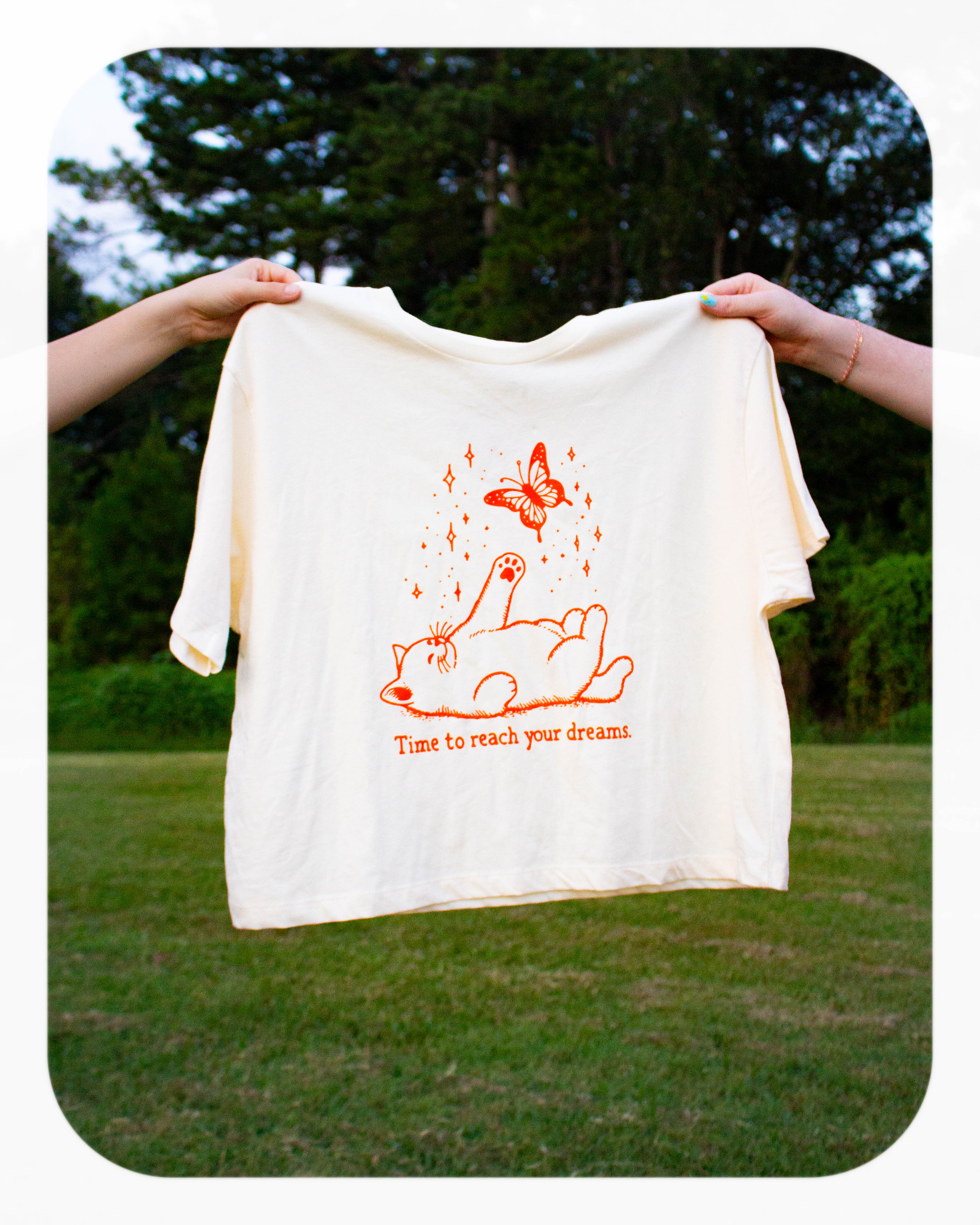 "Time To Reach Your Dreams" T-Shirt