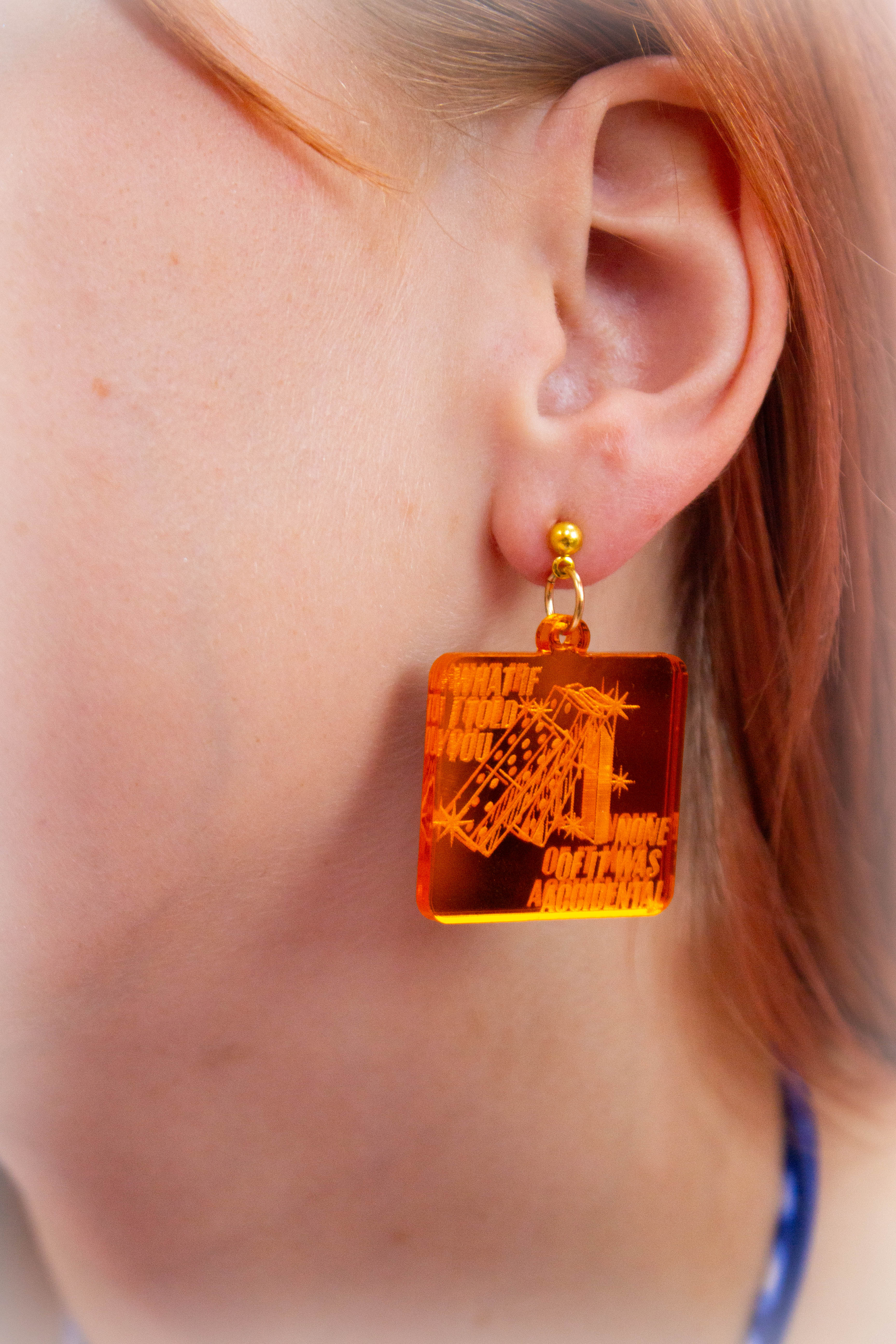"None of It Was Accidental" Earrings