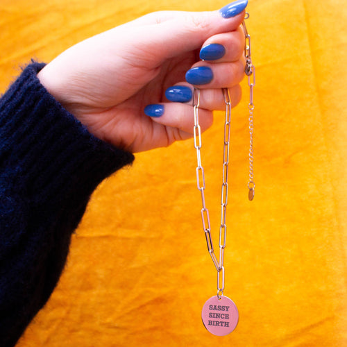 "Sassy Since Birth" Engraved Necklace