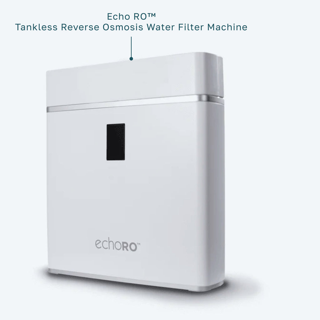 ECHO RO™ Tankless Reverse Osmosis Water Filter Machine