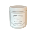 Lavender + Driftwood 9 oz Soy Candle | ROAM Homegrown