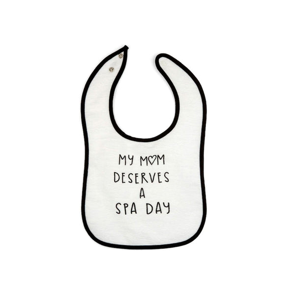 Mom Deserves A Spa Day Baby Bib | Lucky Owl