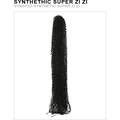Unique's Synthetic Super Zi Zi