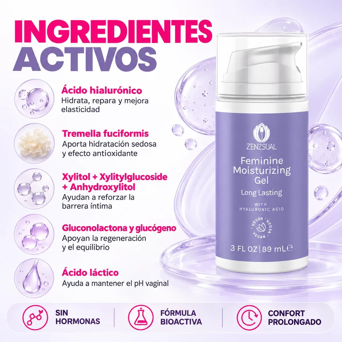 Gel Hidratante femenino LONG LASTING con ácido hialurónico